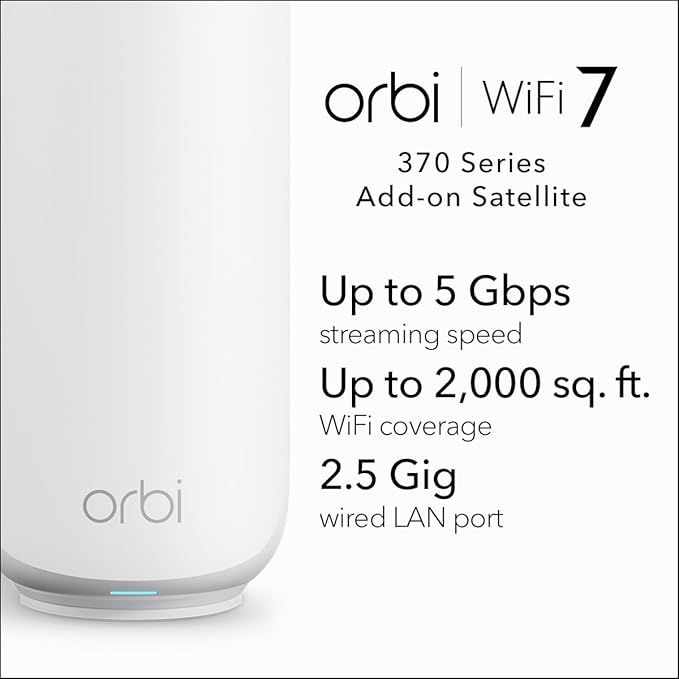 NETGEAR Orbi 370 Series (RBE370) Dual-Band WiFi 7 Mesh Network Add-on Satellite – Works with Orbi RBE372, RBE373, RBE374, Security Features, 5 Gbps, Adds Coverage up to 2,000 sq. ft., BE5000