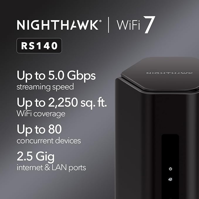 NETGEAR Nighthawk Dual-Band WiFi 7 Router (RS140) - Security Features, BE5000 Wireless Speed (up to 5.0 Gbps) - Covers up to 2,250 sq. ft., 80 Devices - 2.5 Gig Internet Port – Free Expert Help
