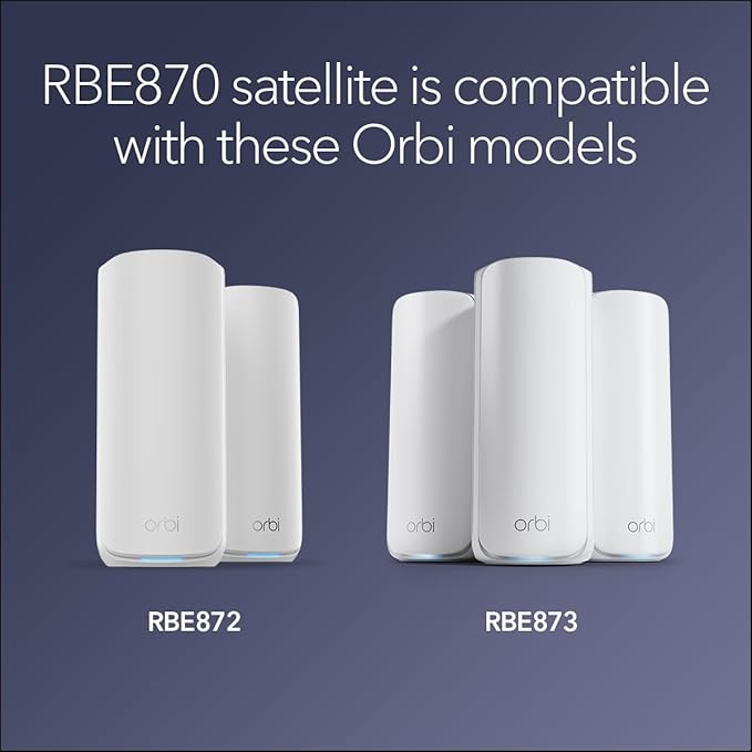 NETGEAR Orbi 870 Series (RBE870) Tri-Band WiFi 7 Mesh Add-on Satellite – Works with Orbi RBE872 and RBE873 – Security Features, Adds Coverage Up to 3,000 Sq. Ft. - BE21000 802.11be (Up to 21 Gbps)