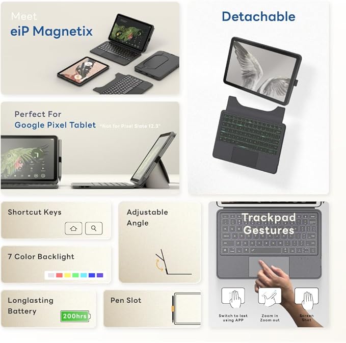 EIP Magnetix Keyboard Case for Google Pixel Tablet 11 inch (2023), Adjustable Viewing Angle, Detachable, Easy Carry, Protective Cover Compatible with Speaker Dock, 7 Backlight Color, US Layout