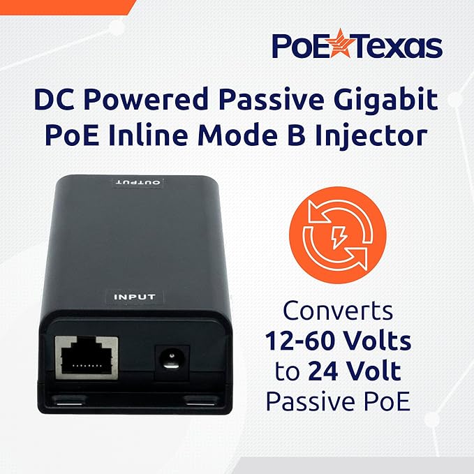 PoE Texas 24 Volt Passive PoE Injector (Mode B) - DC-Powered Gigabit Inline Converts 12-60V in to 24 Volt Passive PoE Out Up to 30 Watts - Variable DC PoE Injector for Solar Powered Installations